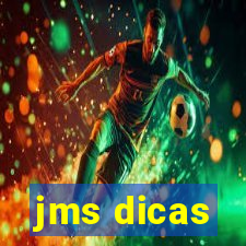 jms dicas